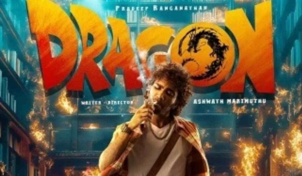 Dragon Movie OTT Release: सिनेमाघरों से पहले ओटीटी पर 'ड्रैगन' का कब्जा, जानिए कब और कहां होगी रिलीज?