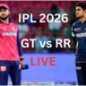 GT vs RR Live Score IPL 2026