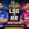LSG vs RR IPL 2026 Match 32 Dream11 prediction graphic featuring Lucknow Super Giants vs Rajasthan Royals players at Ekana Cricket Stadium Lucknow