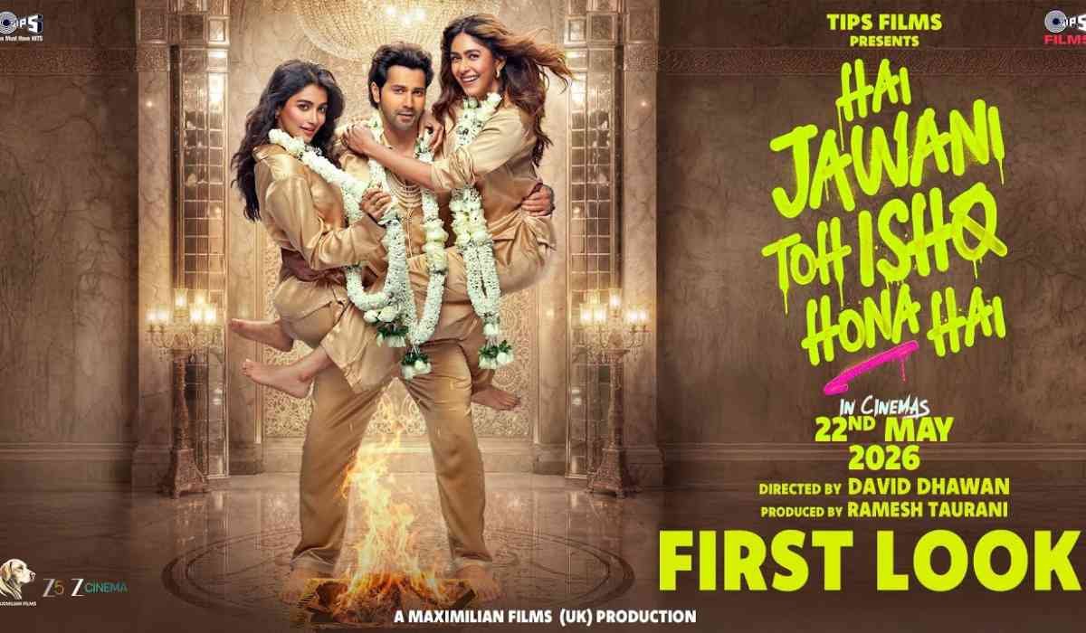 Hai Jawani Toh Ishq Hona Hai: का फर्स्ट लुक रिलीज: डबल रोमांस में फंसे वरुण धवन, कॉमेडी का जबरदस्त तड़का 1 Varun Dhawan Mrunal Thakur Pooja Hegde Hai Jawani Toh Ishq Hona Hai First Look double romance scene