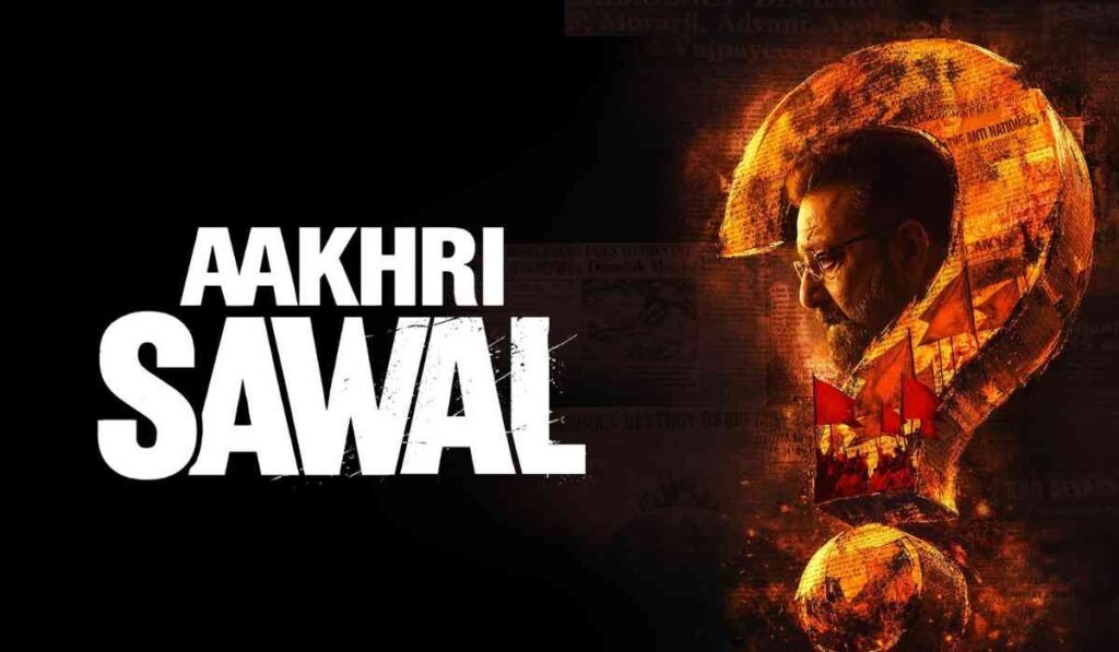Aakhri Sawaal : Sanjay Dutt की फिल्म Aakhri Sawaal को CBFC की हरी झंडी, मिला UA 16+ सर्टिफिकेट