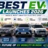 Best EV Launches 2026 में भारत में लॉन्च होने वाली नई इलेक्ट्रिक कारें जैसे Tata Sierra EV, Mahindra XUV.e8, Maruti eVX और Hyundai Inster EV दिखाई गई हैं।