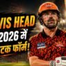 Travis Head IPL 2026 में विस्फोटक फॉर्म thumbnail image with Travis Head batting for Sunrisers Hyderabad in IPL 2026